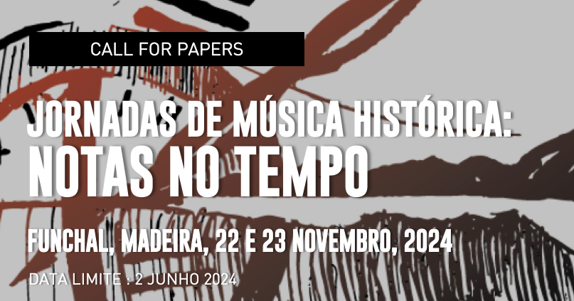 Call for papers | Jornadas de Música Histórica: Notas no Tempo