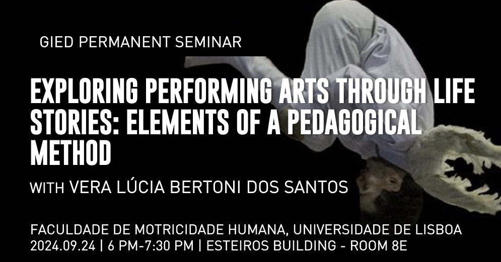 GIED Seminar | Exploring Performing Arts through life stories: elements of a pedagogical method